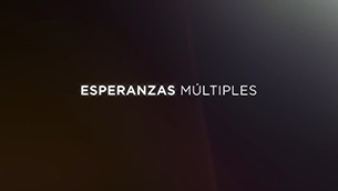 Esperanzas Mltiples (Documental)